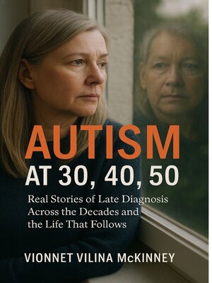 cover image of Autism at 30, 40, 50